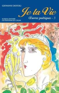 Je la vie : oeuvres poétiques. 3, 2010-2013