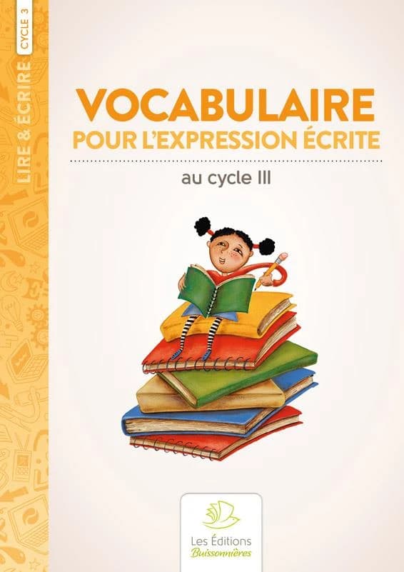 Vocabulaire pour l'expression écrite (3e éd.) Georges Boulestreau