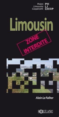 Limousin, zone interdite