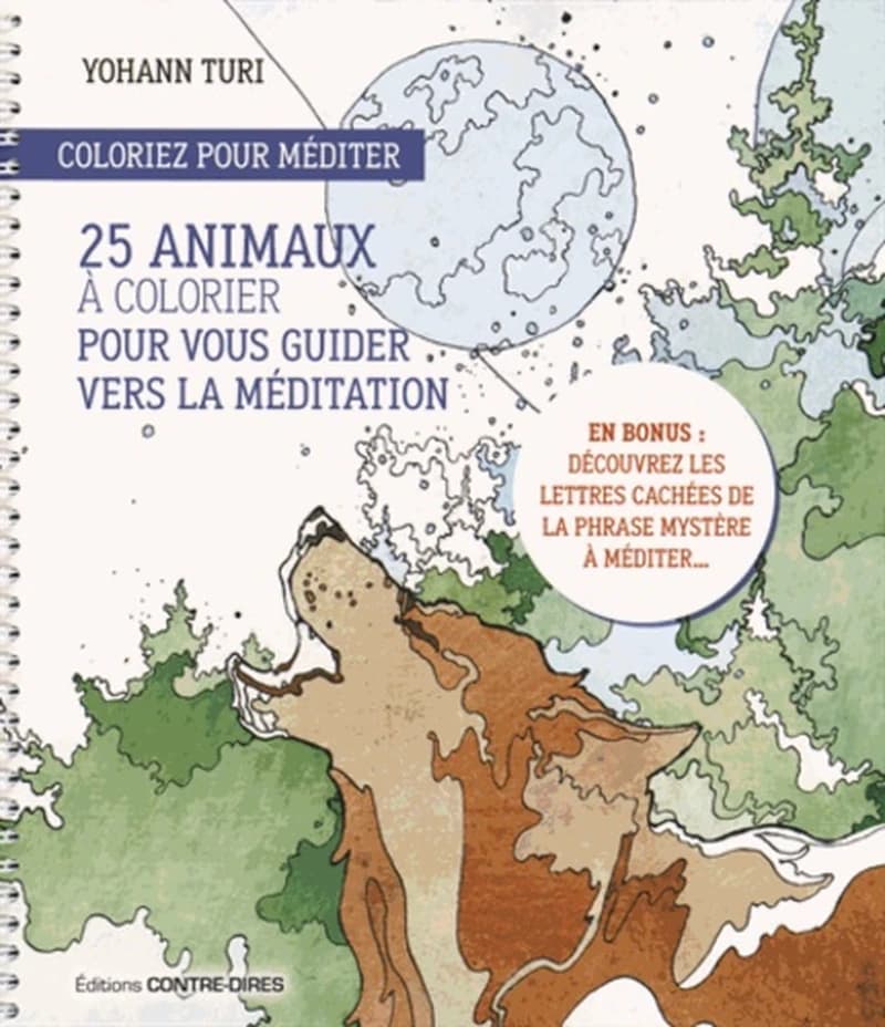 Coloriez pour méditer  - 25 animaux à colorier pour nous guider à la méditation
