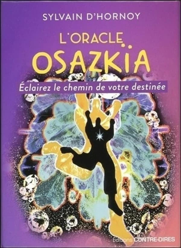 L'oracle d'Osazkïa ; éclairez le chemin de votre destinée