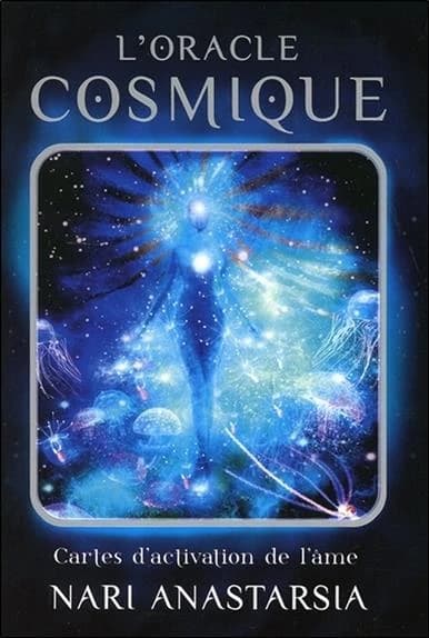 L'oracle cosmique ; cartes d'activation de l'âme