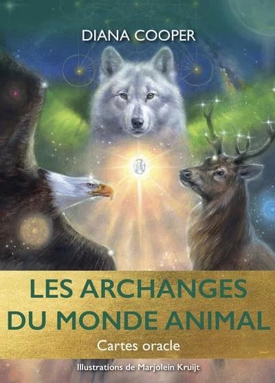 Les archanges du monde animal : Avec 44 cartes