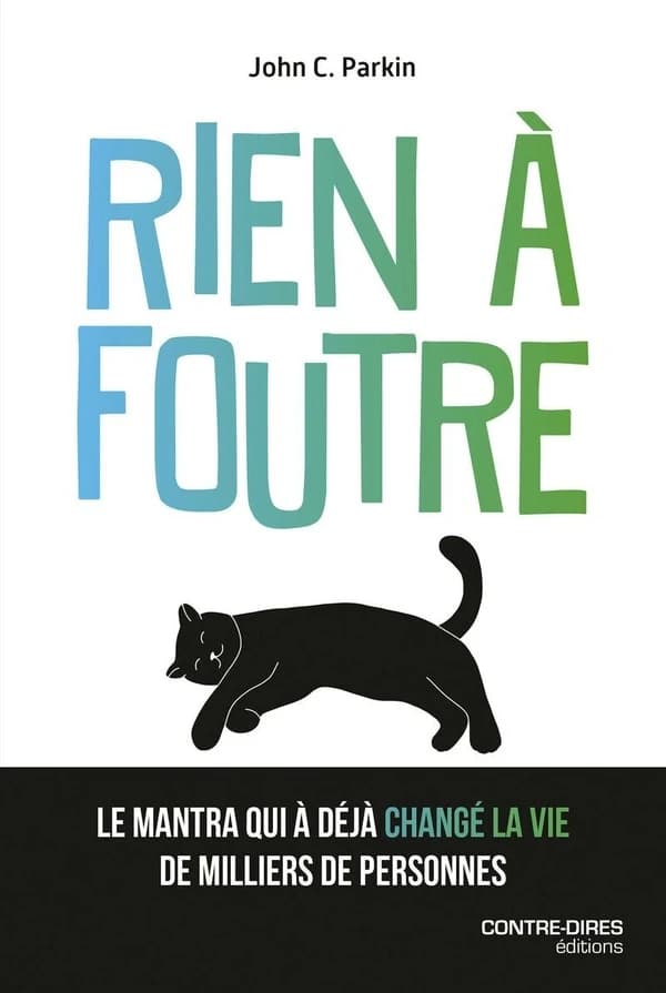 Rien à foutre : l'ultime voie spirituelle