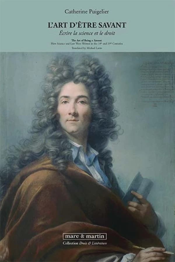 L'art d'être savant : écrire la science et le droit