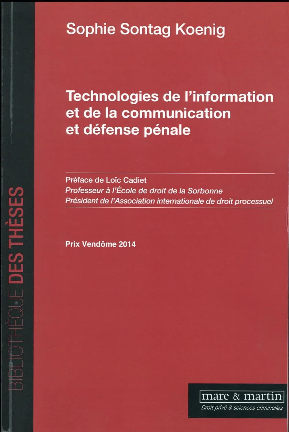 Technologies de l'information et de la communication et défense pénale