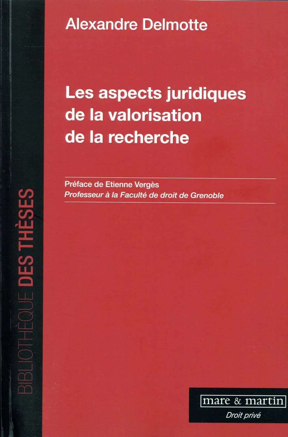 Les aspects juridiques de la valorisation de la recherche