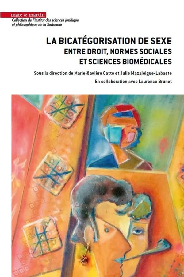 La bicatégorisation de sexe : entre droit, normes sociales et sciences biomédicales