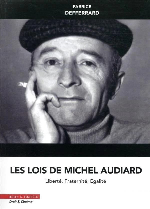 Les lois de Michel Audiard : liberté, fraternité, égalité