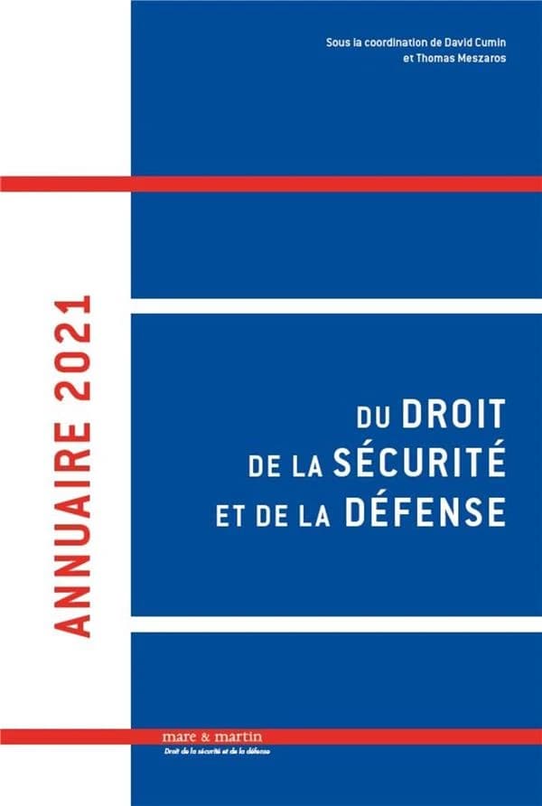 Annuaire du droit de la sécurité et de la défense (édition 2021)
