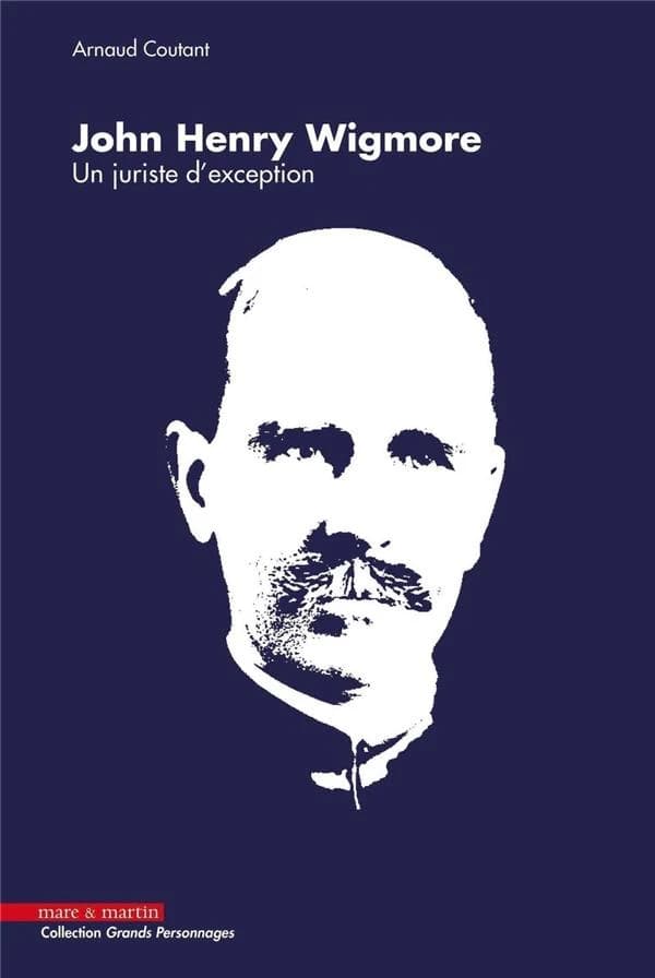 John Henry Wigmore : un juriste d'exception
