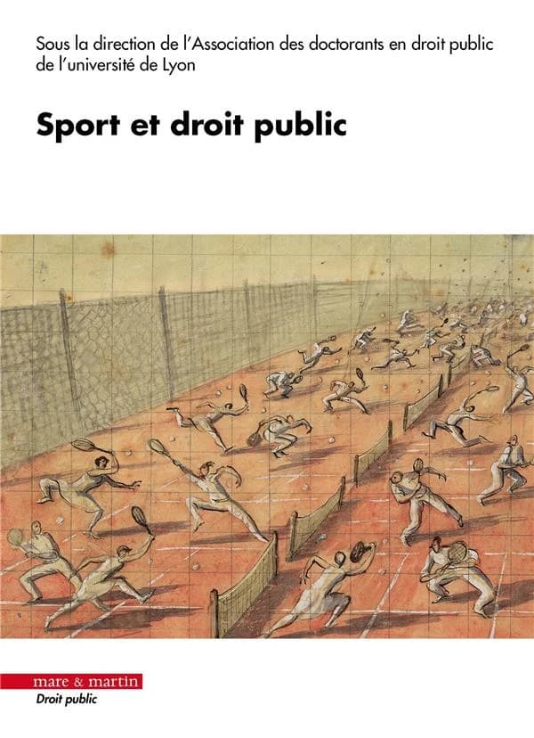 Sport et droit public : [actes du 7e Colloque annuel, Lyon, 6 octobre 2022]