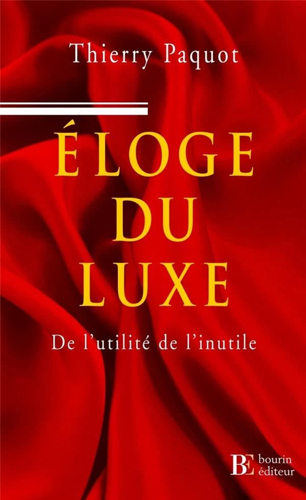 Éloge du luxe : de l'utilité de l'inutile