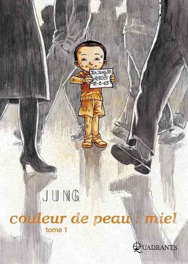 Couleur de peau, miel. Tome 1