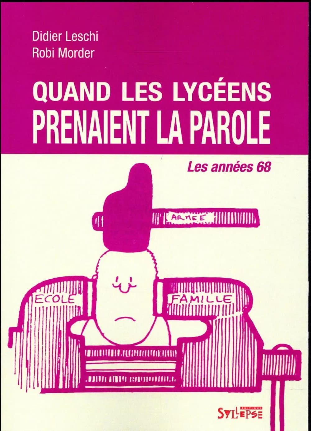 Quand les lycéens prenaient la parole : les années 68