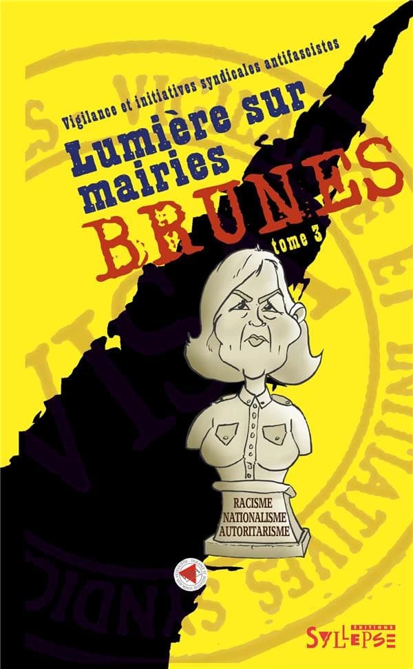 Lumière sur mairies brunes. Tome 3