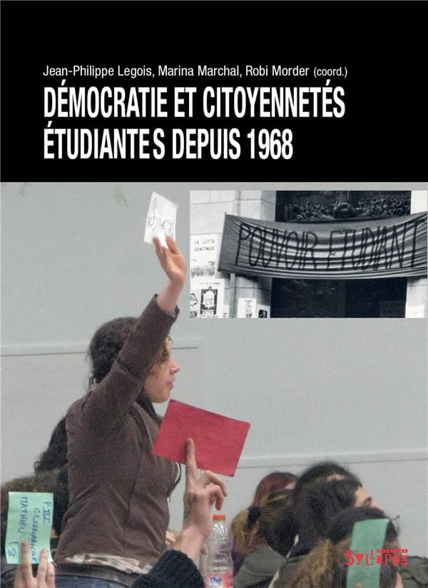 Démocratie et citoyennetés étudiantes depuis 1968