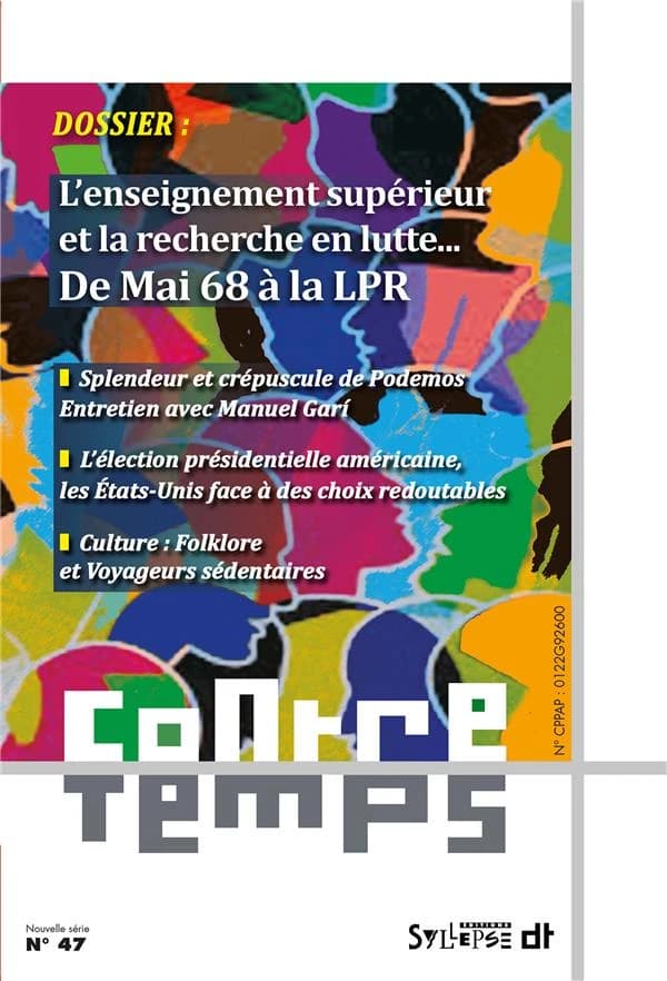 Contretemps n.47 : l'enseignement supérieur et la recherche en lutte... ; de Mai 68 à la LPR