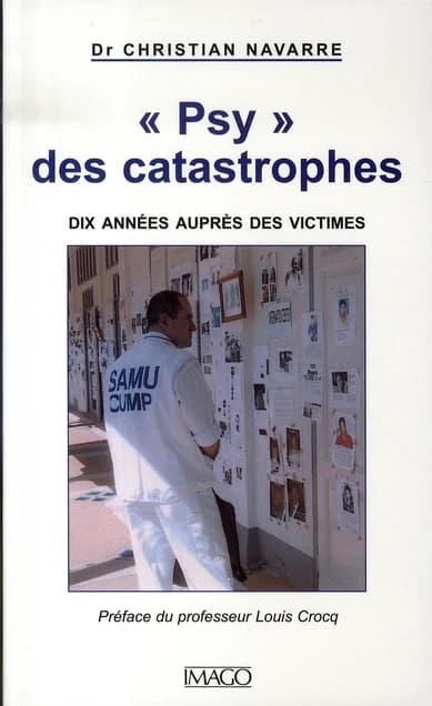 Psy des catastrophes : dix années auprès des victimes