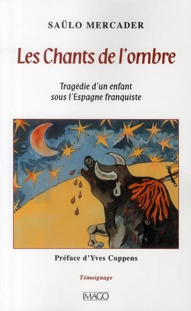 Les chants de l'ombre : tragédie d'un enfant sous l'Espagne franquiste