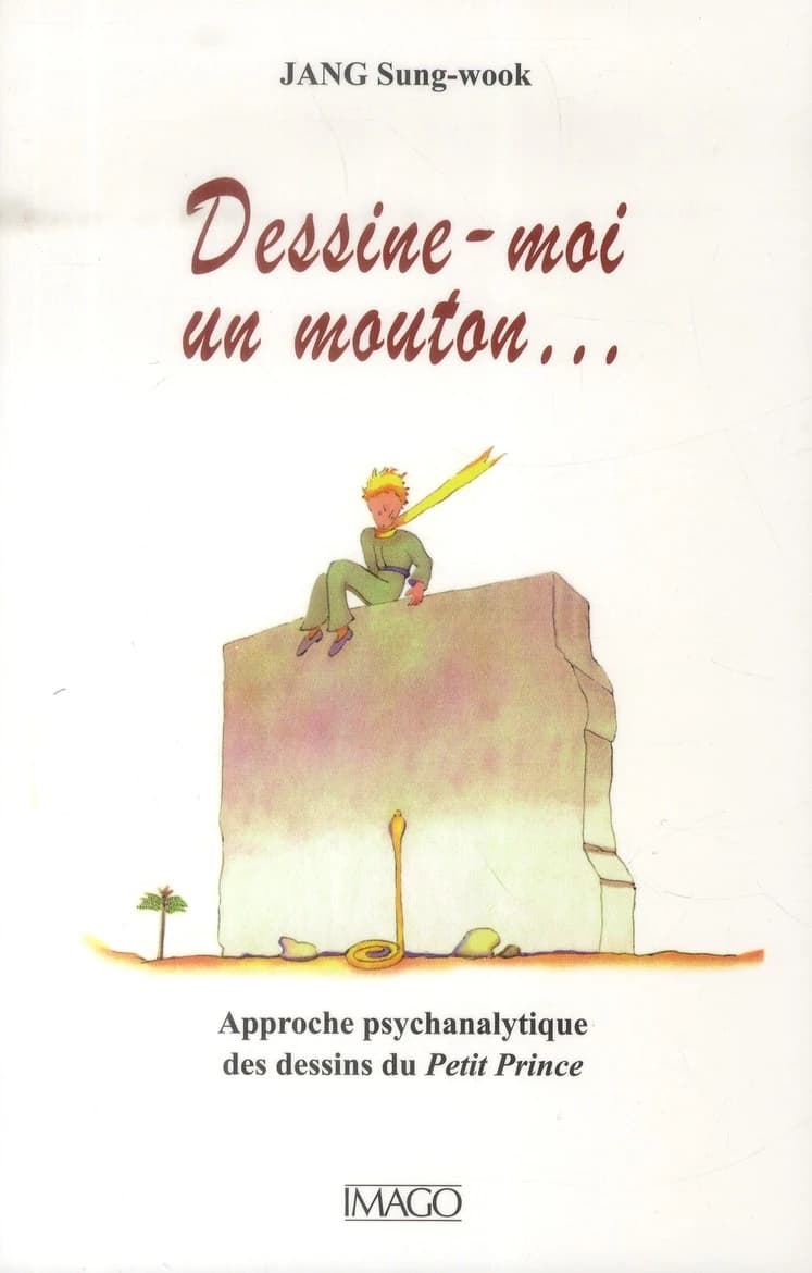 "Dessine-moi un mouton" : approche psychanalytique des dessins du "Petit prince"