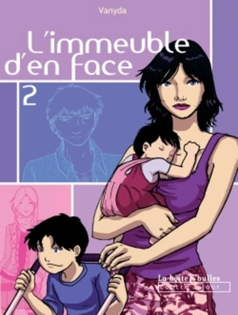 L'immeuble d'en face. Volume 2