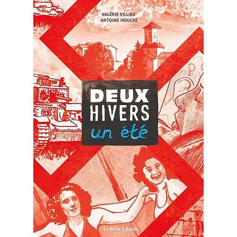 Deux hivers un été : d'après les souvenirs de Wally