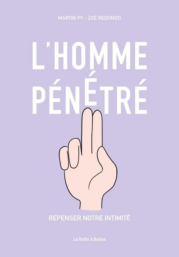 L'Homme pénétré: Repenser notre intimité