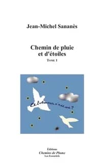 Chemin de pluie et d'étoiles. 1
