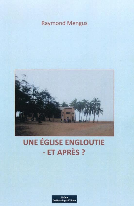 Une église engloutie et après ?
