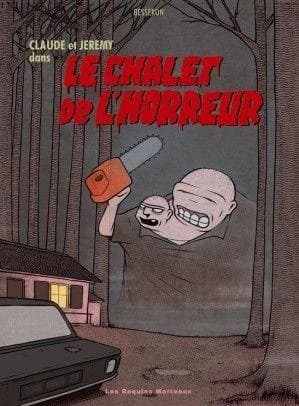 Claude et Jeremy dans le Chalet de l'Horreur