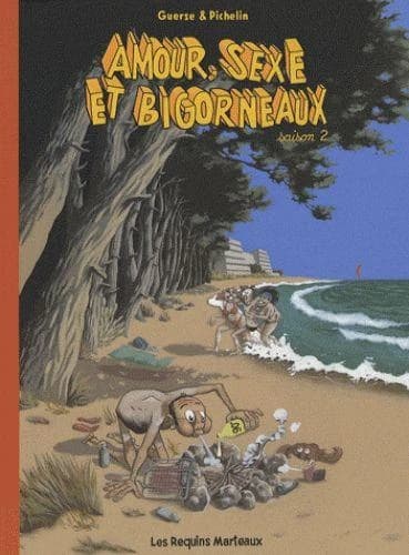 Amour, sexe et bigorneaux. Saison 2