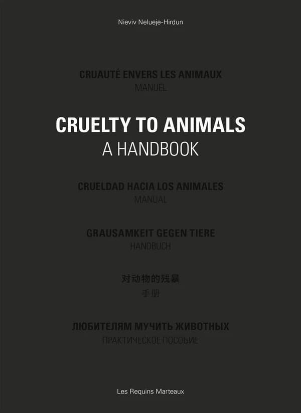 Cruelty to animals : a handbook