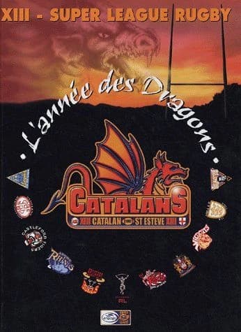 L'année des dragons ; XIII, super league rugby