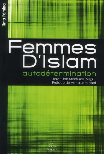Femmes d'islam : autodétermination