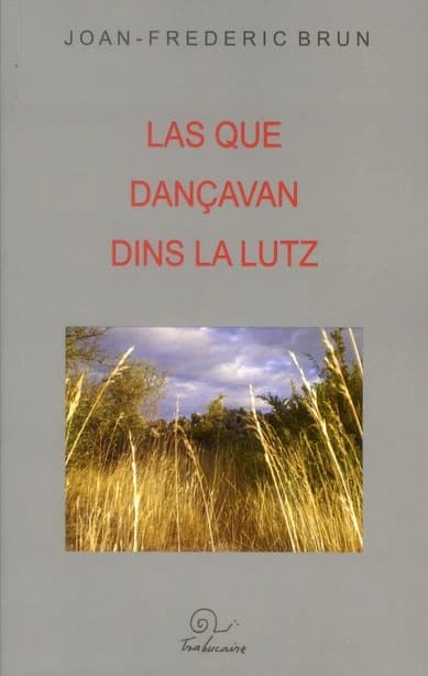 Las que dançavan dins la lutz