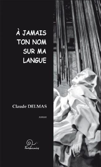 À jamais ton nom sur ma langue