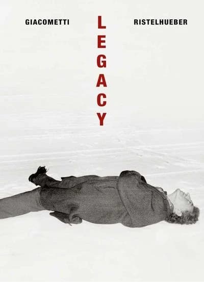 Legacy : Giacometti, Ristelhueber : [exposition, Paris, Institut Giacometti, 27 septembre-30 novembre 2022]