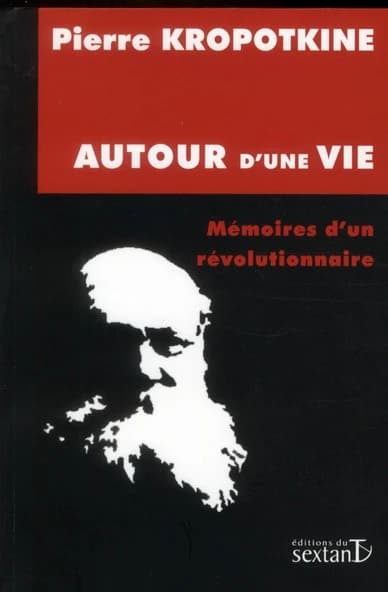 Autour d'une vie : mémoires d'un révolutionnaire