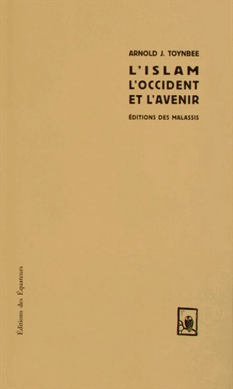 L'Islam, l'Occident et l'avenir