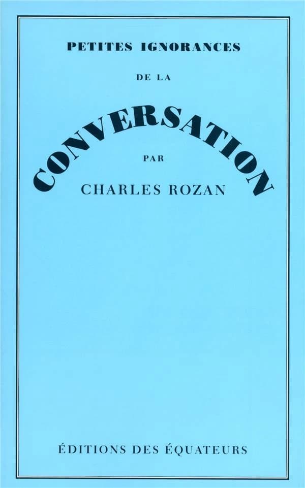 Petites ignorances de la conversation