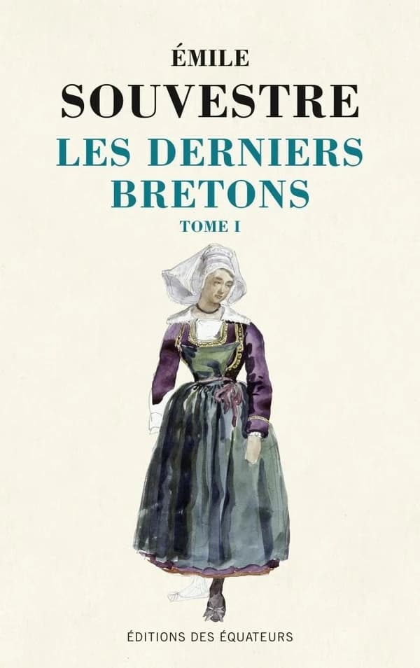 Les derniers Bretons ([Reproduction en fac-similé]) Émile Souvestre