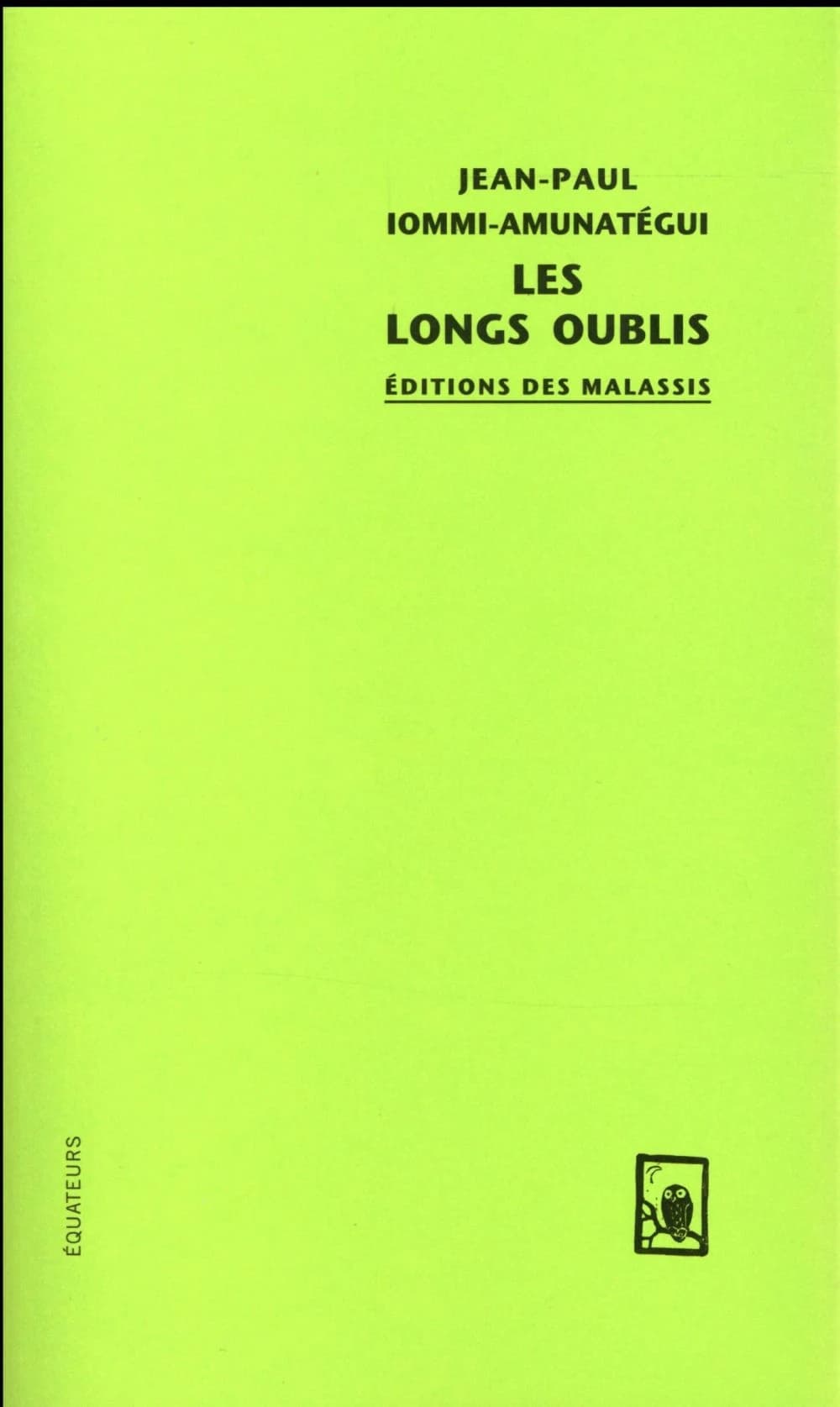 Les longs oublis