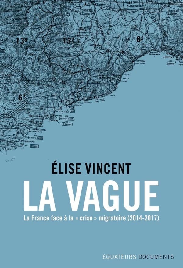 La vague : la France face à la crise migratoire, 2014-2017