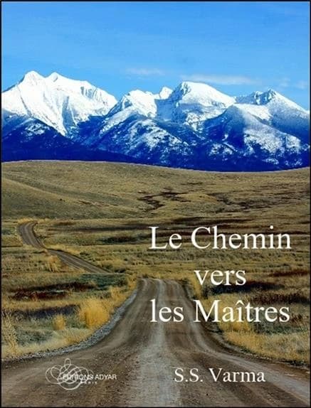 Le chemin vers les maîtres : selon les lettres des mahatmas