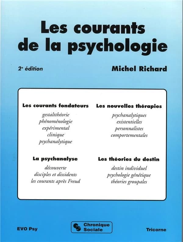Les courants de la psychologie (2e éd.) Michel Richard