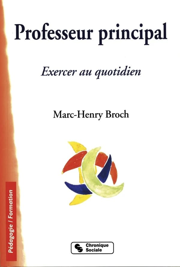 Professeur principal : exercer au quotidien
