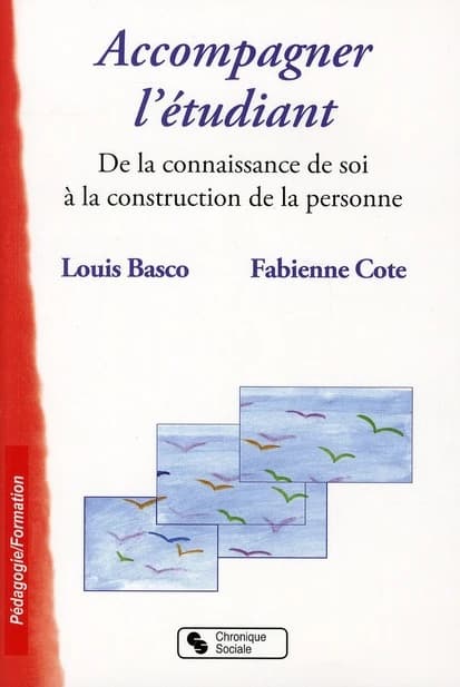 Accompagner l'étudiant : de la connaissance de soi à la construction de la personne