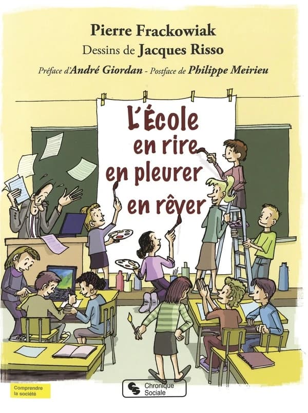 L'école : en rire, en pleurer, en rêver