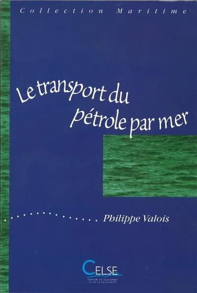 Le transport du pétrole par mer